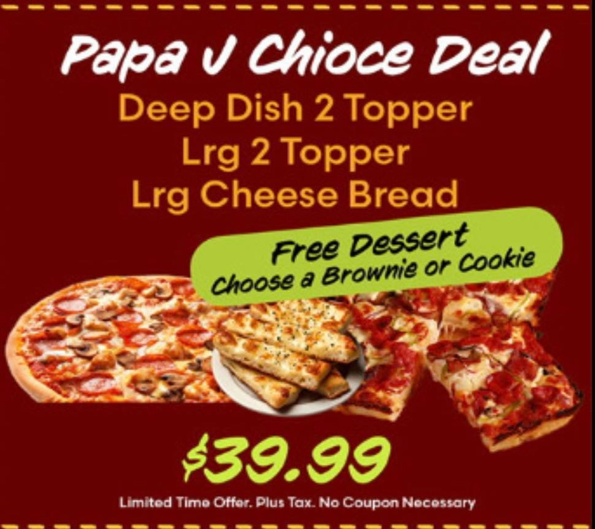 Papa J's Choice Deal